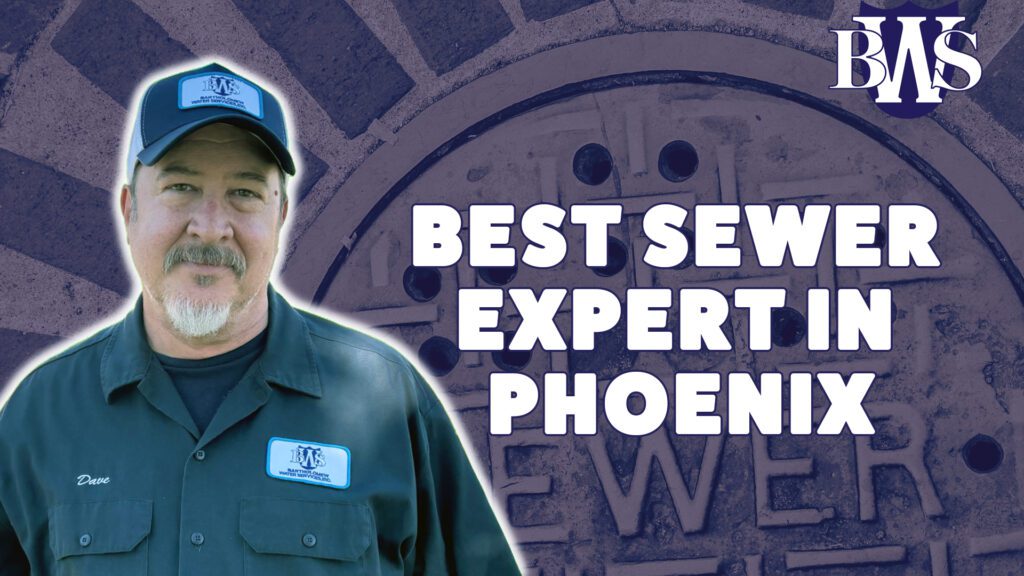 Best Sewer Expert in Phoenix