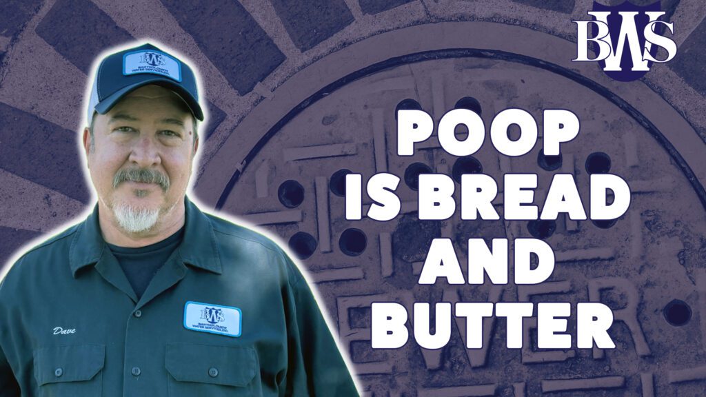 How Do You Treat Sewage? To you, it’s poop. To us, it’s our bread and butter.